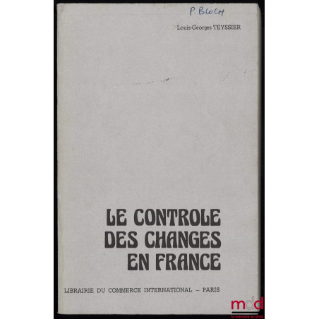 LE CONTRÔLE DES CHANGES EN FRANCE