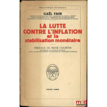 LUTTE CONTRE L’INFLATION ET LA STABILISATION MONÉTAIRE, Préface de René Courtin