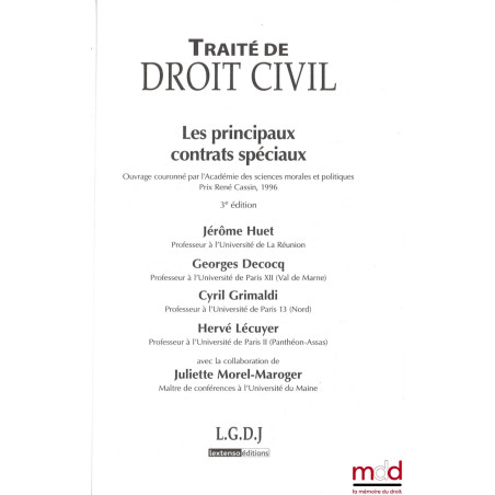 TRAITÉ DE DROIT CIVIL, Les principaux contrats spéciaux, 3e éd., dir. Jacques Ghestin