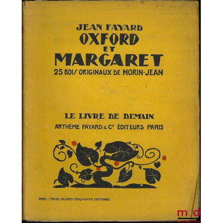 OXFORD ET MARGARET, 25 Bois originaux de Morin-Jean, Coll. Le livre de demain n° 65