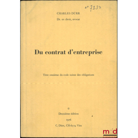 DU CONTRAT D’ENTREPRISE, Titre onzième du code suisse des obligations, 2e éd.