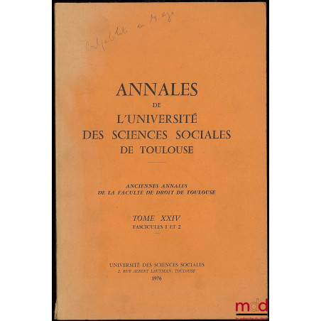 ANNALES DE LA FACULTÉ DE DROIT ET DES SCIENCES ÉCONOMIQUES DE TOULOUSE, T. XXIV, fasc. 1 et 2, 1976
