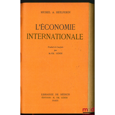L’ÉCONOMIE INTERNATIONALE, traduit de l’anglais par M.-Th. Génin