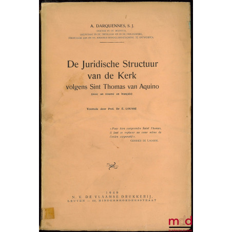 DE JURIDISCHE STRUCTUUR VON DE KERK VOLGENS SINT THOMAS VAN AQUINO (avec un résumé en français)