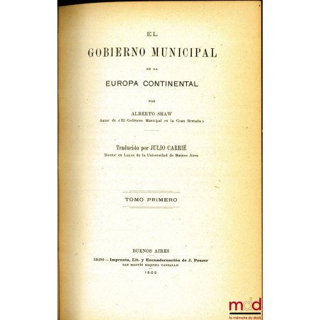EL GOBIERNO MUNICIPAL EN LA EUROPA CONTINENTAL, traducido por Julio Carrié