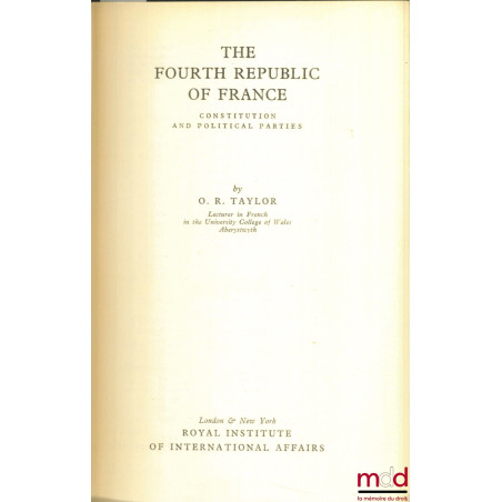 THE FOURTH REPUBLIC OF FRANCE. CONSTITUTION AND POLITICAL PARTIES