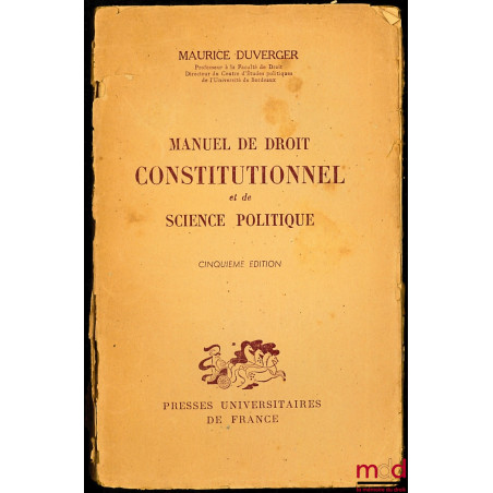 MANUEL DE DROIT CONSTITUTIONNEL ET DE SCIENCE POLITIQUE, 5e éd., (mq. qq. pages)