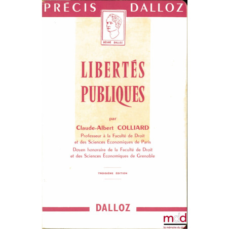 LIBERTÉS PUBLIQUES, 3ème éd., coll. Précis Dalloz