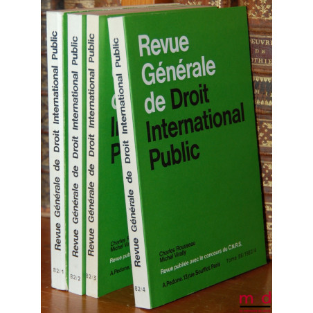 REVUE GÉNÉRALE DE DROIT INTERNATIONALE PUBLIC, t. 86, 1982