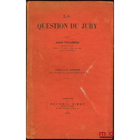 LA QUESTION DU JURY, Préface de M. Larnaude