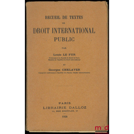 RECUEIL DE TEXTES DE DROIT INTERNATIONAL PUBLIC