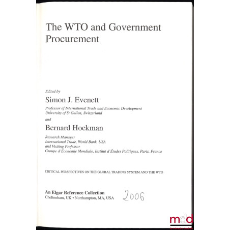THE WTO AND GOVERNMENT PROCUREMENT, coll. Critical perspectives on the global trading system and the WTO