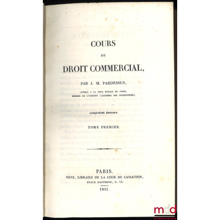 COURS DE DROIT COMMERCIAL, 5ème éd., t. I et III [uniquement]