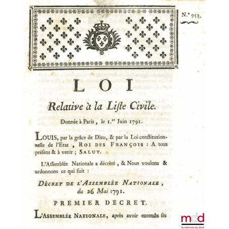 Loi RELATIVE À LA LISTE CIVILE. Signé Louis M. L. F. Duport. Donnée à Paris, le Ier Juin 1791, Département de la Nièvre, bull...