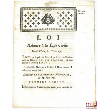 Loi RELATIVE À LA LISTE CIVILE. Signé Louis M. L. F. Duport. Donnée à Paris, le Ier Juin 1791, Département de la Nièvre, bull...