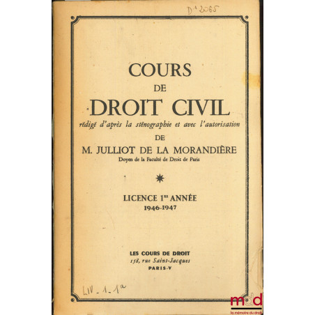 COURS DE DROIT CIVIL, Licence 1ère année, 1946-1947