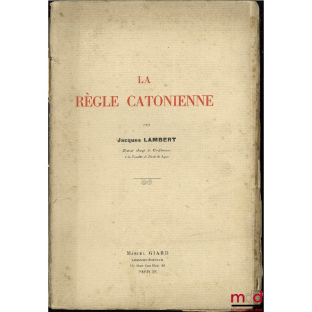 LA RÈGLE CATONIENNE