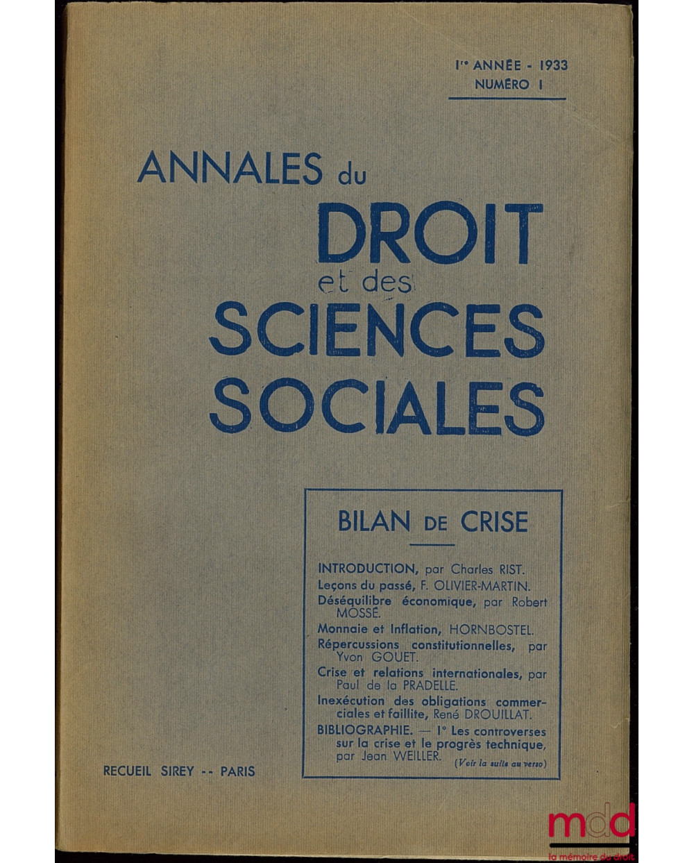 ANNALES DU DROIT ET DES SCIENCES SOCIALES, 1ère année 1933, numéro 1 : BILAN DE CRISE