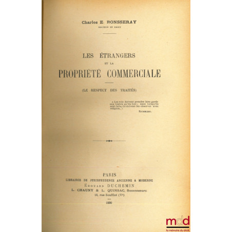 LES ÉTRANGERS ET LA PROPRIÉTÉ COMMERCIALE, (Le respect des traités)