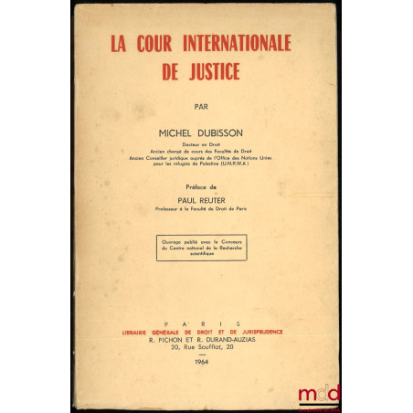 LA COUR INTERNATIONALE DE JUSTICE