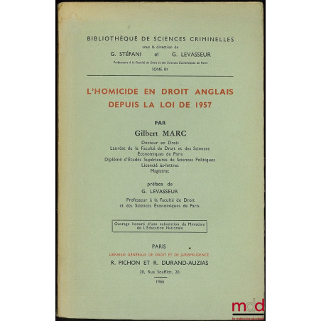 L’HOMICIDE EN DROIT ANGLAIS DEPUIS LA LOI DE 1957