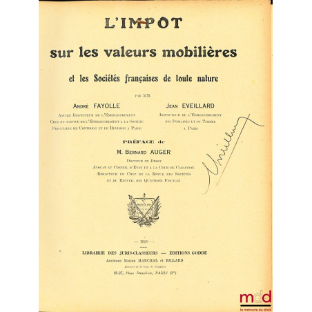 L’IMPÔT SUR LES VALEURS MOBILIÈRES et les sociétés françaises de toute nature, Préface de Bernard Auger