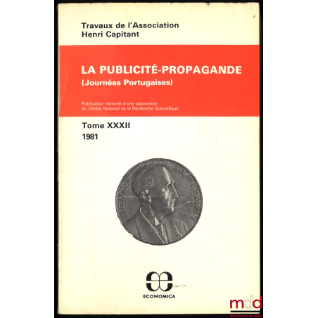LA PUBLICITÉ-PROPAGANDE, Journées Portugaises, t. XXXII (1981)