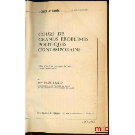 LE PROBLÈME DE LA SÉCURITÉ DEPUIS 1945, Cours de Grands Problèmes politiques contemporains, Licence 4e année, 1961-1962