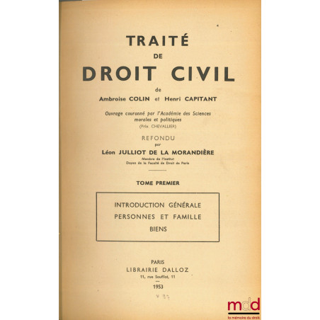 TRAITÉ DE DROIT CIVIL de A. C. et H. C. refondu par L. Julliot de la Morandière