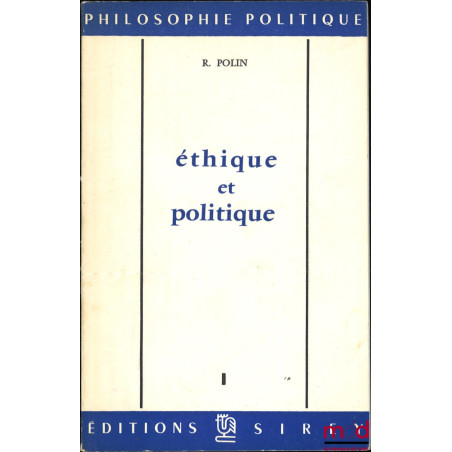 ÉTHIQUE ET POLITIQUE, coll. Philosophie politique