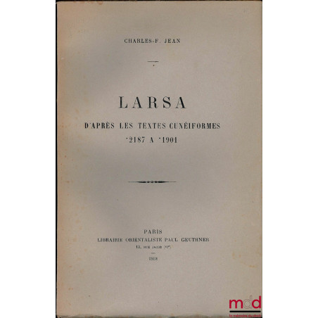 LARSA, APRÈS LES TEXTES CUNÉIFORMES - 2187 À 1901 -