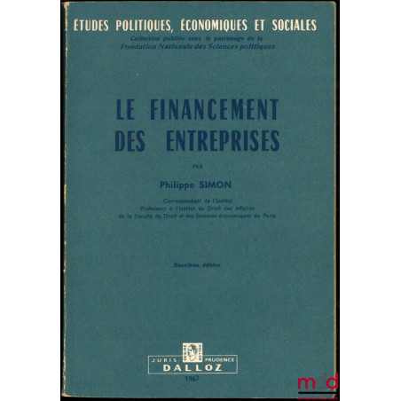 LE FINANCEMENT DES ENTREPRISES, 2e éd., coll. Études, économique et sociales, t. 16