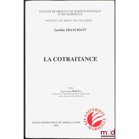 LA COTRAITANCE, Préface de Louis Bergel, Faculté de droit et de Science politique d’Aix-Marseille, Institut de Droit des Affa...