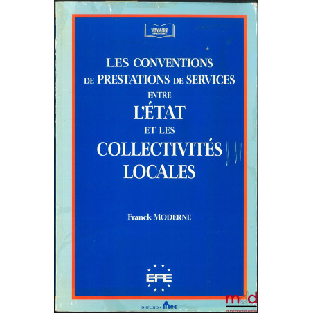 LES CONVENTIONS DE PRESTATIONS DE SERVICES ENTRE L’ÉTAT ET LES COLLECTIVITÉS LOCALES