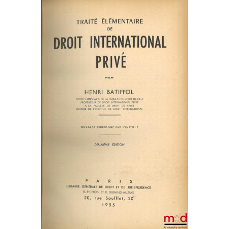 TRAITÉ ÉLÉMENTAIRE DE DROIT INTERNATIONAL PRIVÉ, 2e éd.