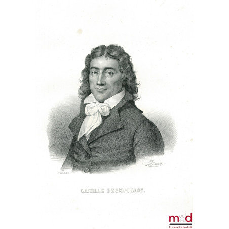 PORTRAIT DE CAMILLE DESMOULINS, Lithographie de MAURIN en noir & blanc représentant le buste de C. Desmoulins, avocat