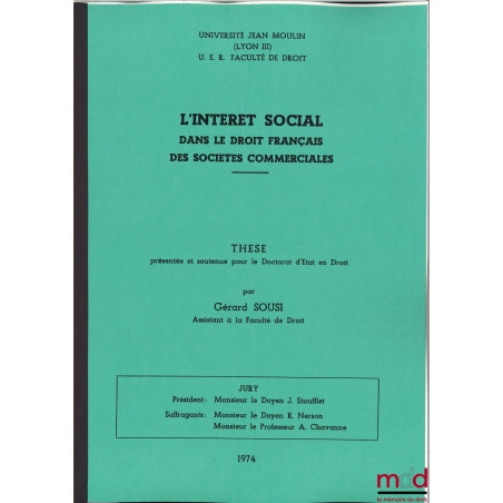 L’INTÉRÊT SOCIAL DANS LE DROIT FRANÇAIS DES SOCIÉTÉS COMMERCIALES