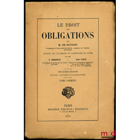 LE DROIT DES OBLIGATIONS, traduit de l’allemand et accompagné de notes par C. Gérardin et P. Jozon, t. I (seul), 2e éd. revue...