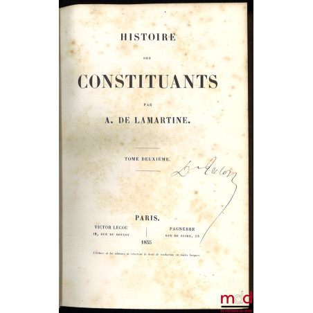 HISTOIRE DES CONSTITUANTS, t. I, II & IV [mq t. III]