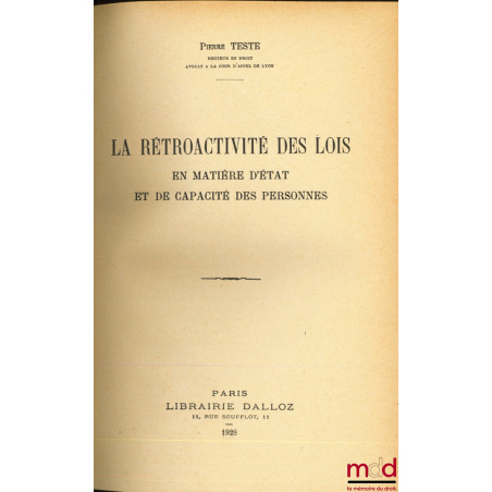 LA RÉTROACTIVITÉ DES LOIS EN MATIÈRE D’ÉTAT ET DE CAPACITÉ DES PERSONNES