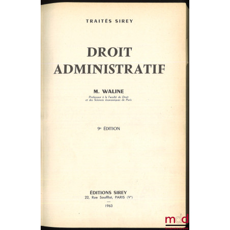 DROIT ADMINISTRATIF, 9e éd., coll. Traités Sirey