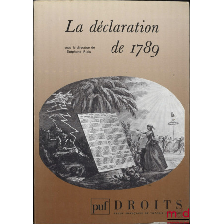 LA DÉCLARATION DE 1789, sous la direction de Stéphane Rials, revue Droits, n° 8