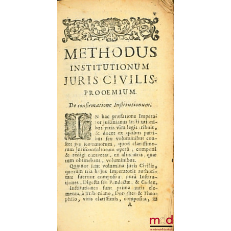 METHODUS INSTITUTIONUM JURIS CIVILIS PROOEMIUM