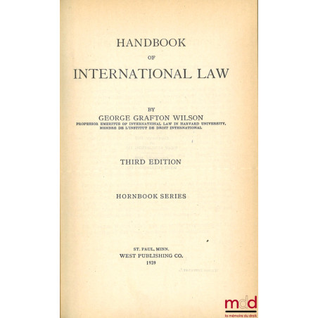 HANDBOOK OF INTERNATIONAL LAW, Third edition, Hornbook series