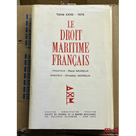 LE DROIT MARITIME FRANÇAIS, de 1976 à 2002 [mq. 1984]