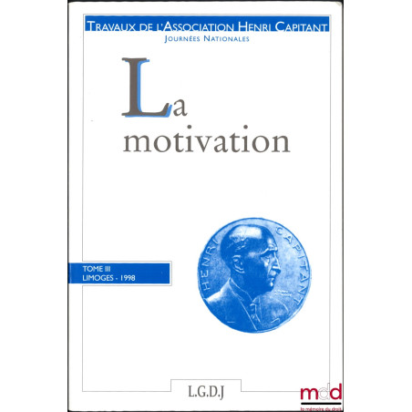 LA MOTIVATION, Journées nationales, tome III, Limoges (1998)