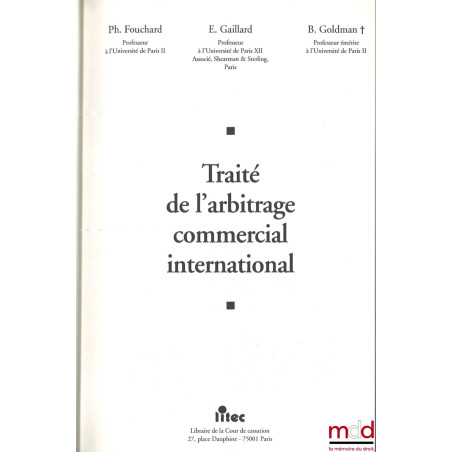 TRAITÉ DE L’ARBITRAGE COMMERCIAL INTERNATIONAL