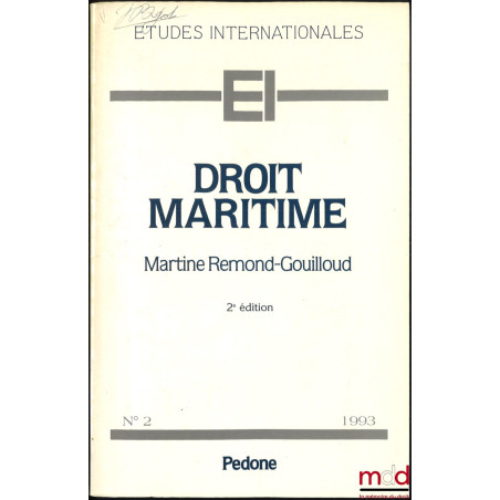 DROIT MARITIME, 2e éd., coll. Études internationales n° 2