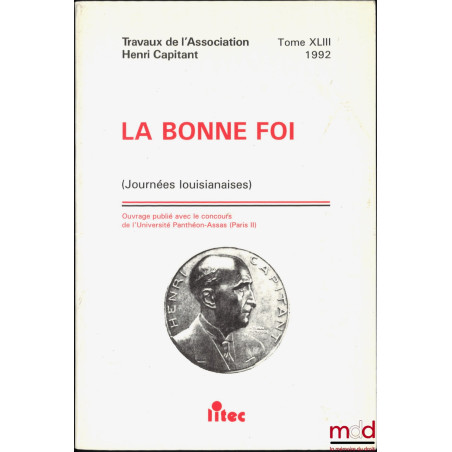 LA BONNE FOI, Journées Louisianaises, t. XLIII (1992)
