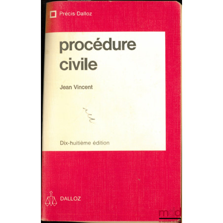 PROCÉDURE CIVILE, 18e éd. ; Coll. Précis Dalloz